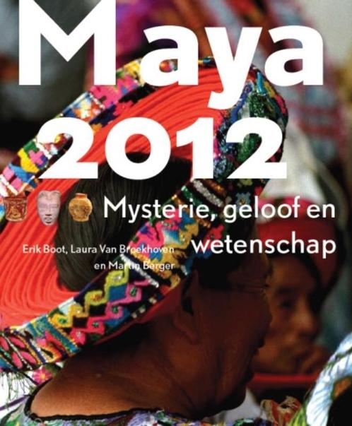 Maya 2012 9789460221378, Boeken, Wetenschap, Gelezen, Verzenden