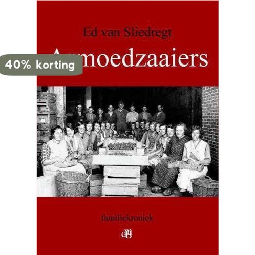 Armoedzaaiers 9789082020205 Ed van Sliedregt, Livres, Livres régionalistes & Romans régionalistes, Envoi