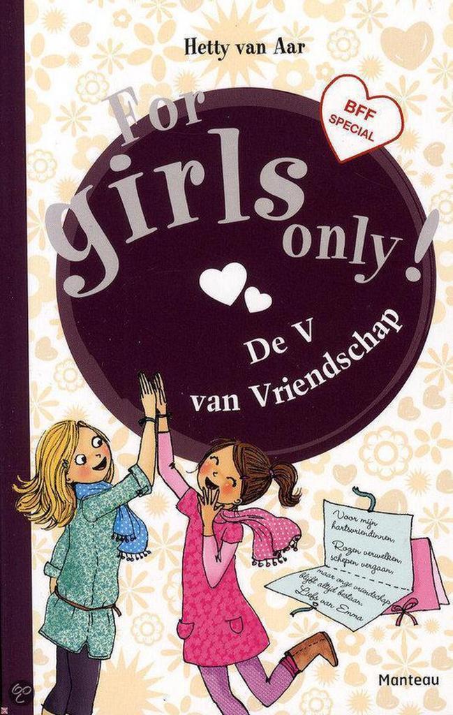 De v van vriendschap / For Girls Only! 9789002254864, Boeken, Kinderboeken | Jeugd | 10 tot 12 jaar, Gelezen, Verzenden
