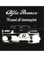 ALFA ROMEO - 70 ANNI DI IMMAGINI - BOEK, Livres