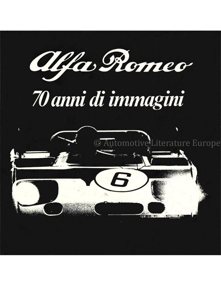ALFA ROMEO - 70 ANNI DI IMMAGINI - BOEK, Boeken, Auto's | Boeken
