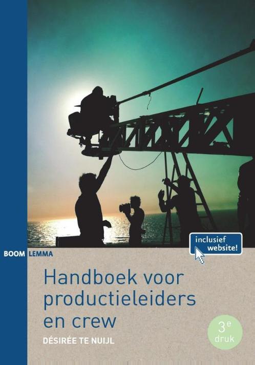Handboek voor productieleiders en crew 9789462364769, Livres, Cinéma, Tv & Médias, Envoi