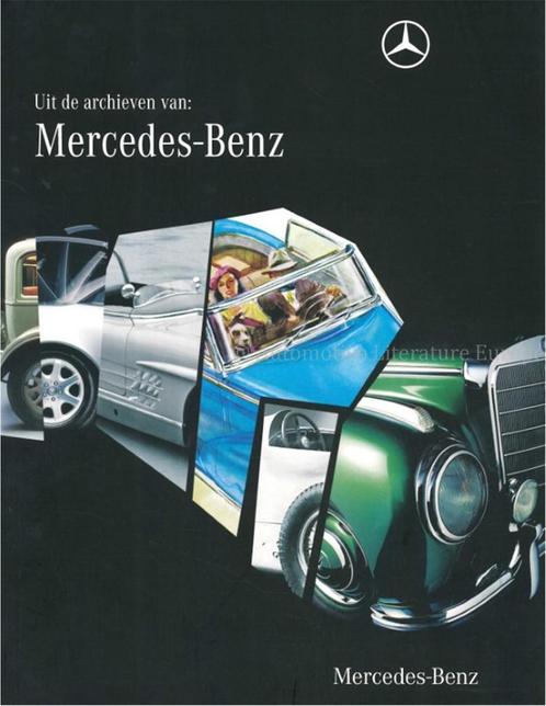 UIT DE ARCHEVEN VAN MERCEDES-BENZ, Livres, Autos | Livres