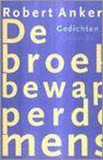 De broekbewapperde mens 9789021450094 Robert Anker, Verzenden, Robert Anker