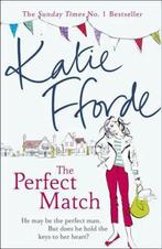 The Perfect Match 9780099539247, Katie Fforde, Verzenden