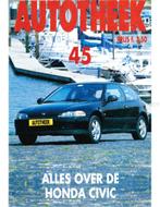 ALLES OVER DE HONDA CIVIC, AUTOTHEEK 45, Boeken, Auto's | Boeken, Nieuw