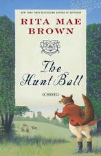 The Hunt Ball 9780345465504 Rita Mae Brown, Verzenden, Zo goed als nieuw, Rita Mae Brown