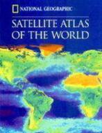 SATELITE ATLAS OF THE WORLD 9780792272168, Boeken, Verzenden, Gelezen, National Geographic Society