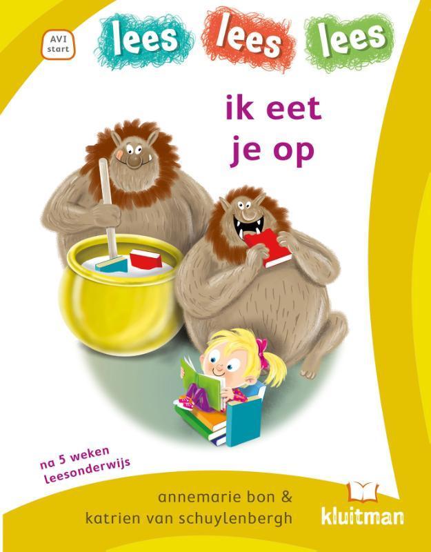 ik eet je op / lees lees lees 9789020618563 Annemarie Bon, Boeken, Kinderboeken | Jeugd | onder 10 jaar, Gelezen, Verzenden