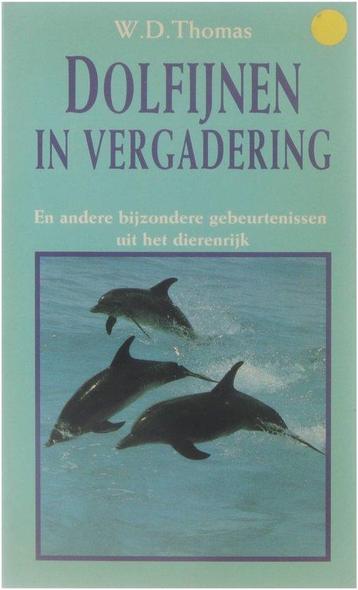 DOLFIJNEN IN VERGADERING 9789062917532 Craig Thomas, Verzenden, Craig Thomas