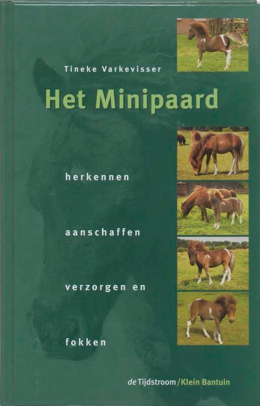 Het minipaard 9789058980205 T. Varkevisser, Boeken, Wetenschap, Gelezen, Verzenden