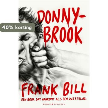 Donnybrook 9789045212654 Frank Bill, Verzenden, Frank Bill