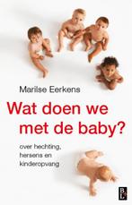Wat doen we met de baby? 9789461560766, Boeken, Marilse Eerkens, N.v.t., Gelezen, Verzenden