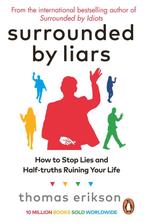 Surrounded by Liars 9781785044762 Thomas Erikson, Boeken, Verzenden, Gelezen, Thomas Erikson