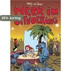 Werk in uitvoering 9789490570019 Martn van Santen, Livres, Verzenden, Martn van Santen
