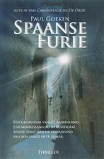 Spaanse furie 9789022992449 Paul Goeken, Verzenden, Zo goed als nieuw, Paul Goeken