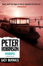 Vuurspel / DCI Banks / 14 9789046114551 Peter Robinson, Boeken, Verzenden, Gelezen, Peter Robinson