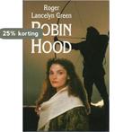 Robin Hood 9789051081077 robert lancelyn green, Verzenden, Robert lancelyn green