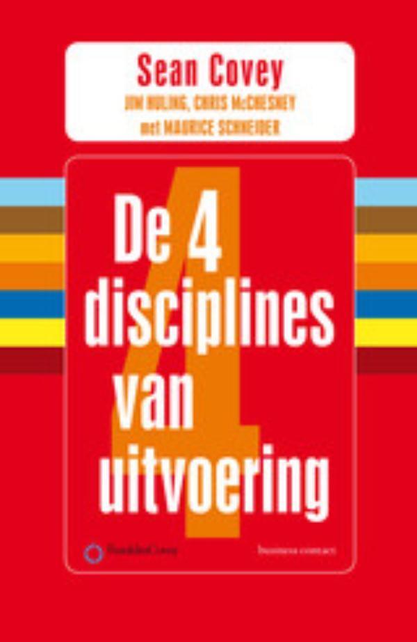 De 4 disciplines van uitvoering 9789047009917 Sean Covey, Boeken, Economie, Management en Marketing, Gelezen, Verzenden