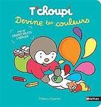 Tchoupi devine les couleurs- Dès 2 ans  Courtin, Thi..., Courtin, Thierry, Verzenden