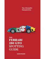 THE FERRARI 250 GTO SPOTTING GUIDE, Nieuw