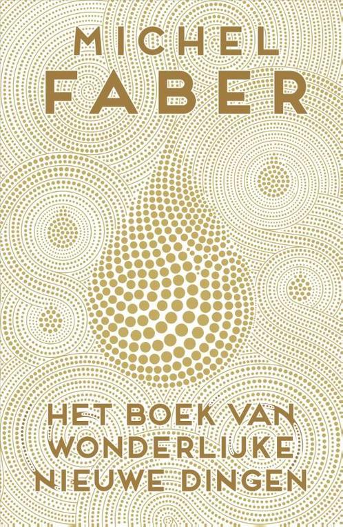 Het boek van wonderlijke nieuwe dingen 9789057596902, Boeken, Romans, Gelezen, Verzenden