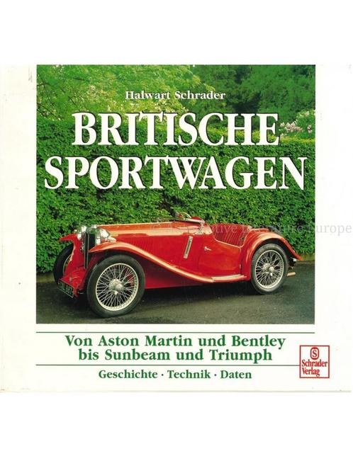 BRITISCHE SPORTWAGEN, VON ASTON MARTIN UND BENTLEY BIS, Livres, Autos | Livres