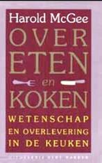 Over eten & koken 9789035110878 H. MacGee, Boeken, Kookboeken, Verzenden, Gelezen, H. MacGee