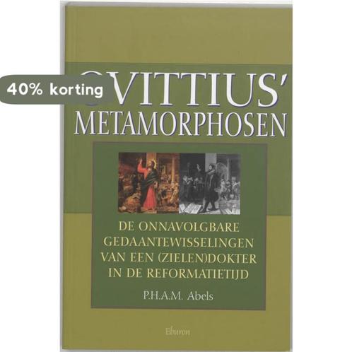 Ovittius Metamorphosen 9789051669923 P.H.A.M. Abels, Boeken, Geschiedenis | Nationaal, Gelezen, Verzenden