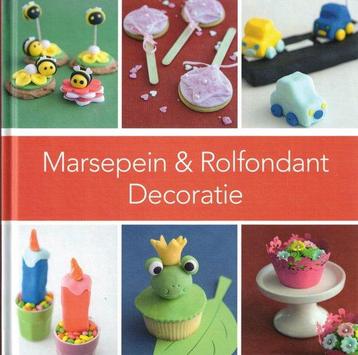 Marsepein & Rolfondant Decoratie boek 8716963643285, Verzenden
