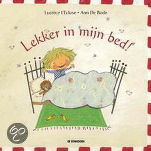 Lekker In Mijn Bed 9789058381248, Livres, Livres pour enfants | 0 an et plus, Envoi