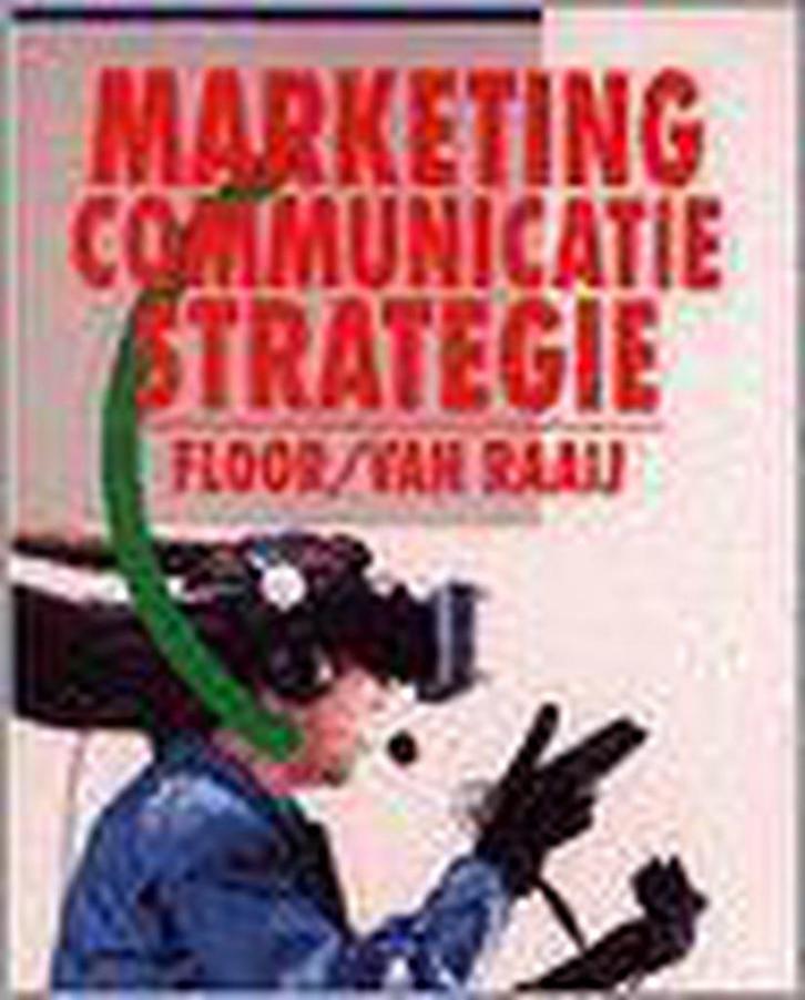 Marketing-communicatiestrategie 9789020728576 J.M.G. Floor, Livres, Livres scolaires, Envoi