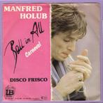 Manfred Holub – Ball Im All (Carneval) / Disco-Frisco (Die B, Ophalen of Verzenden