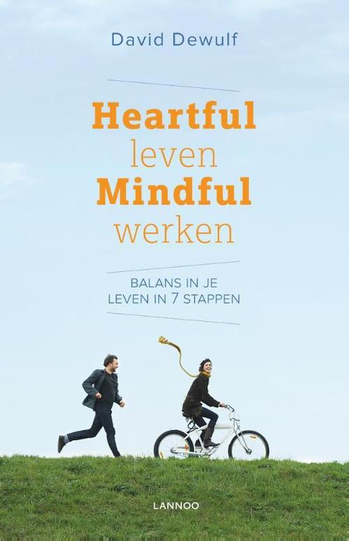 Heartful leven mindful werken 9789401420365, Boeken, Psychologie, Zo goed als nieuw, Verzenden