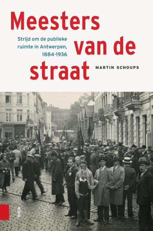 Meesters van de straat 9789048563937 Martin Schoups, Boeken, Overige Boeken, Gelezen, Verzenden