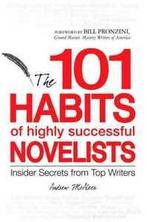 The 101 habits of highly successful novelists: insider, Andrew Mcaleer, Verzenden