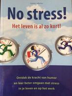 No Stress! Het Leven Is al zo Kort! 9789043823555, Boeken, Gelezen, Loretta LaRoche, Verzenden