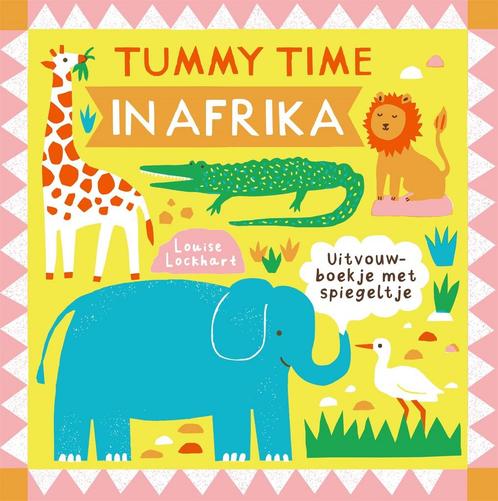 Boek: Tummy time - In Afrika (z.g.a.n.), Boeken, Kinderboeken | Baby's en Peuters, Zo goed als nieuw, Verzenden