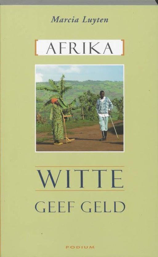 Marcia Luyten - Witte Geef Geld (Persoonlijke opdracht van d, Boeken, Literatuur, Verzenden