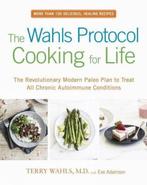 The Wahls Protocol Cooking for Life 9780399184772, Verzenden, Zo goed als nieuw, Eve Adamson