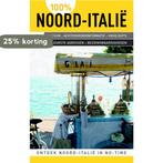 100% Noord-Italië / 100% regiogidsen 9789057674266, Verzenden, Zo goed als nieuw, Preben Hansen