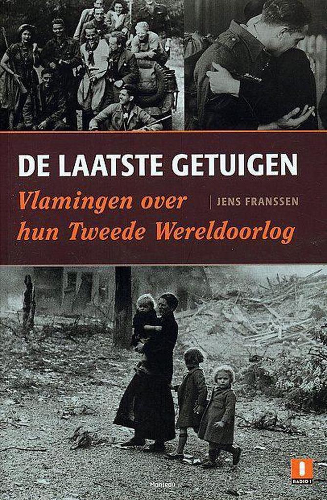 De laatste getuigen 9789022319086 Franssen, Boeken, Geschiedenis | Wereld, Zo goed als nieuw, Verzenden