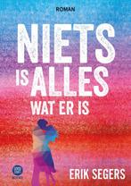 Niets is alles wat er is 9789464665628 Erik Segers, Verzenden, Gelezen, Erik Segers