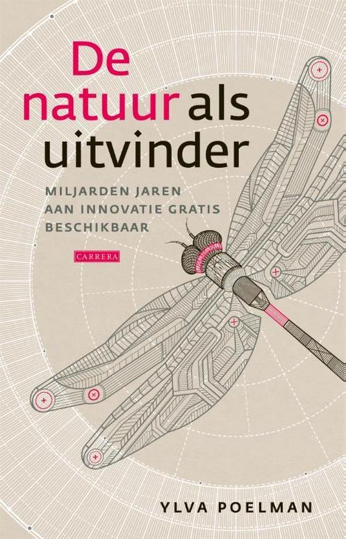 De natuur als uitvinder 9789048825417 Ylva Poelman, Boeken, Wetenschap, Gelezen, Verzenden