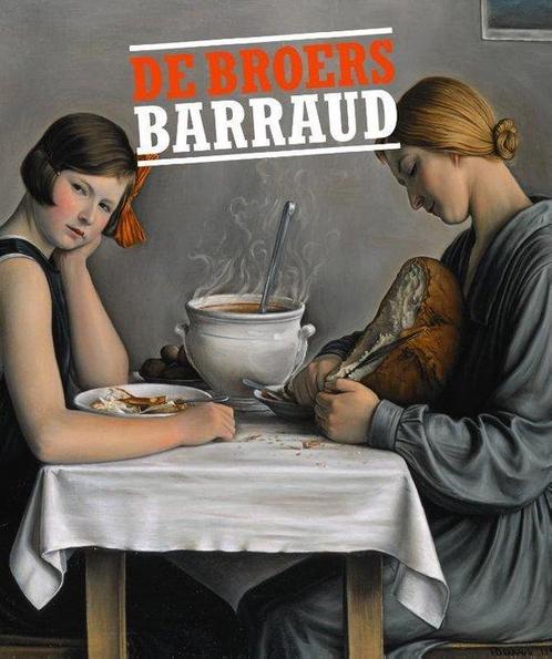 De gebroeders Barraud 9789462262935, Boeken, Kunst en Cultuur | Beeldend, Zo goed als nieuw, Verzenden