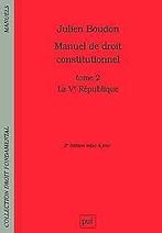 Manuel de droit constitutionnel : Tome II  Julie...  Book, Livres, Julien Boudon, Verzenden