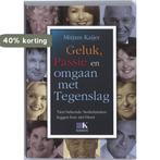 Geluk, Passie En Omgaan Met Tegenslag 9789021545950, Boeken, Verzenden, Gelezen, Mirjam Kaijer