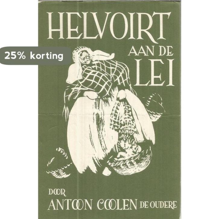 Helvoirt aan de lei 9789060459447 Coolen, Boeken, Overige Boeken, Gelezen, Verzenden