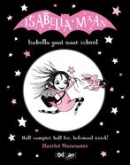 Isabella Maan 1 - Isabella gaat naar school 9789463076746, Harriet Muncaster, Zo goed als nieuw, Verzenden