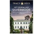 Het geheim van Silvermoor 9789401615488 Tracy Rees, Verzenden, Gelezen, Tracy Rees